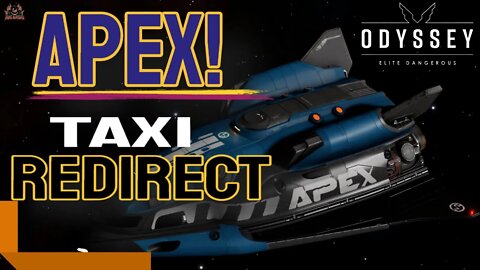 How to Redirect Apex Interstellar Taxi Elite Dangerous Odyssey