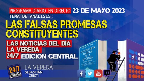 Las falsas promesas constituyentes - Noticias 24/7