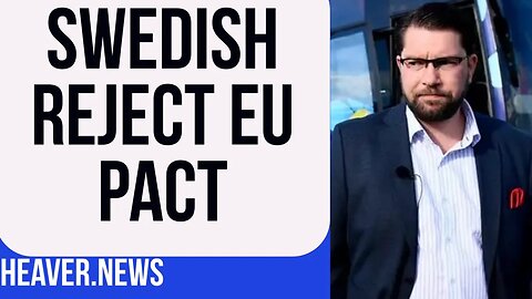 Swedish Rebels REJECT EU Pact