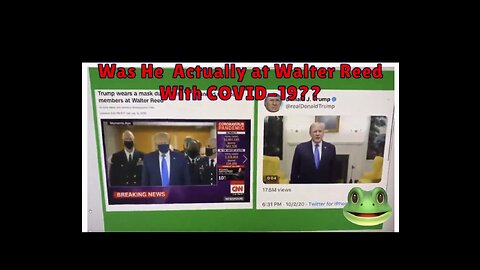 😟Was President Trump Actually at Walter Reed with COVID-19? 😎