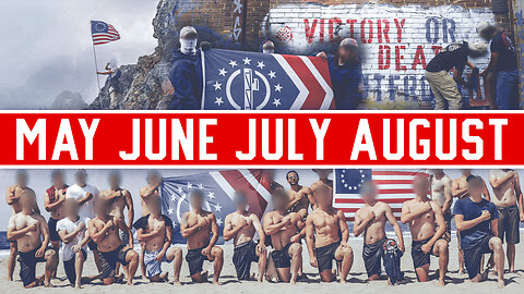 Patriot Front Activism: May June July August, 2022