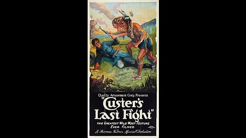 Custer's Last Fight (1912 Film) -- Directed By Francis Ford -- Full Movie