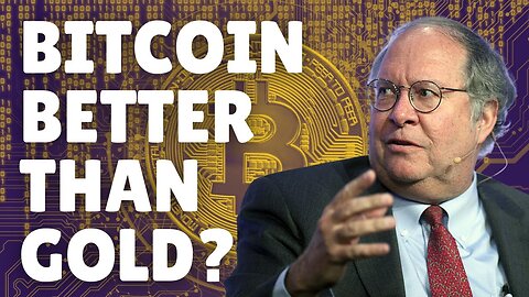 Why Bitcoin is Better Than Gold Billionaire Bill Miller