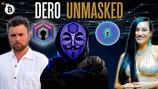 Dero: Unmasking the Future of Privacy in Crypto, With Mr. A and Kalina Lux
