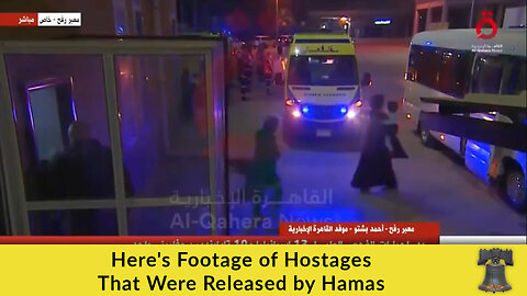 Here's Footage of Hostages That Were Released by Hamas