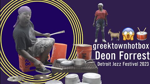 Best Drummer Ever [HD] 🥁greektownhotbox Deon Forrest 🇺🇸 Detroit Jazz Festival BETTER THAN BUCKET BOY
