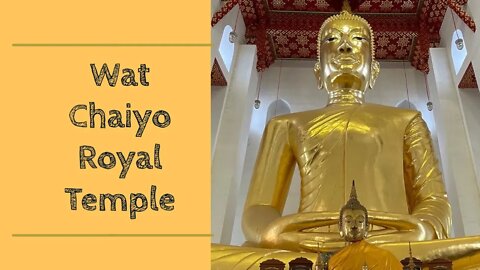 Royal Temple - Wat Chaiyo - Ang Thong Thailand 2022