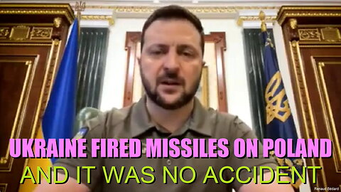 UKRAINE FIRED MISSILES ON POLAND AND NOT RUSSIA
