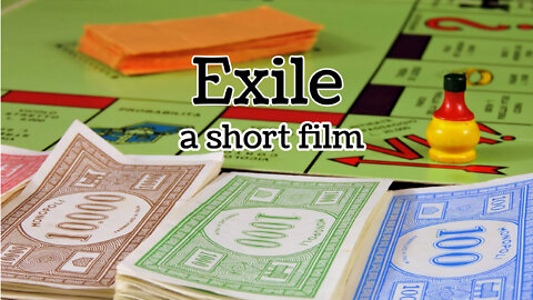 Exile: A Short Film