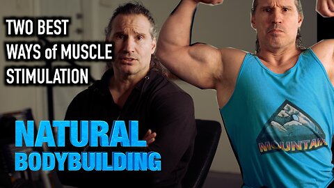 TWO BEST forms of MUSCULAR STIMULATION for Natural Bodybuilders