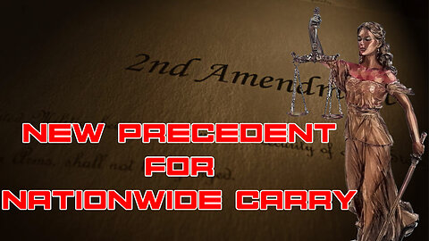 Landmark Supreme Court Ruling: Nationwide Carry and Our 2nd Amendment Rights