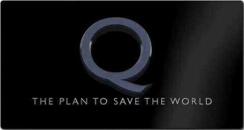 Q - The Plan to Save the World