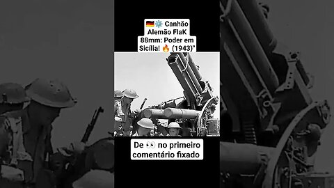 🇩🇪⚙️ Canhão Alemão FlaK 88mm: Poder em Sicília! 🔥 (1943)" #ww2 #war #guerra