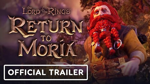 The Lord of the Rings: Return to Moria - Official Launch Trailer