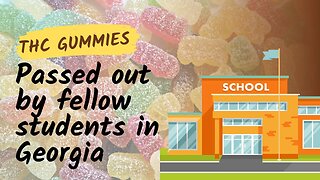 Cannabis-Infused Gummies Mishap Shakes Up Georgia Middle School