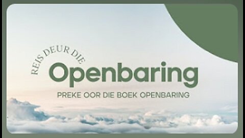 0.8_Die Boek Openbaring - Die dinge wat is...