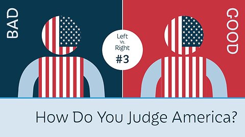 A Must See Video - How Do You Judge America ? Left vs. Right #3 W0W