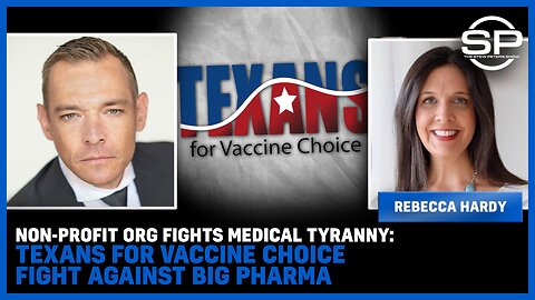 Non-Profit Org Fights MEDICAL TYRANNY: Texans For Vaccine Choice FIGHT AGAINST BIG PHARMA