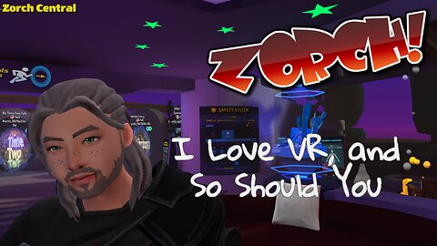 I Love VR - The Zorch Show