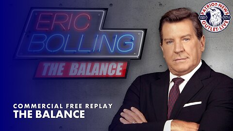 The Balance w/ Eric Bolling | 08-01-2023