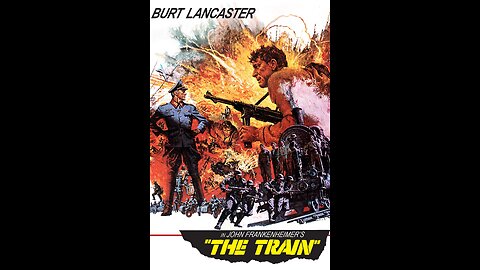 The Train 1964 colorized (Burt Lancaster)