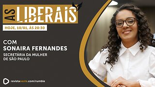 AS LIBERAIS 28 | Sonaira Fernandes