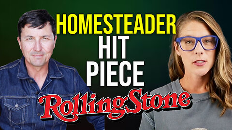 Rolling Stone hit piece on homesteader || Texas Boys