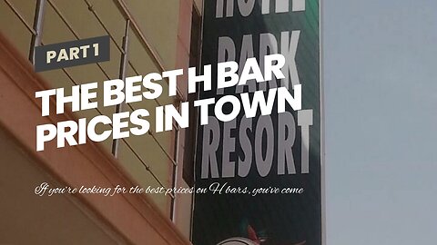 The Best H Bar Prices in Town