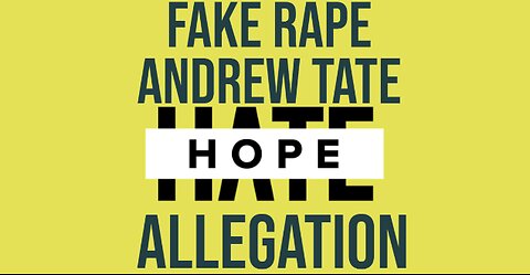 Fake Rape Allegation: Andrew Tate - The Truth