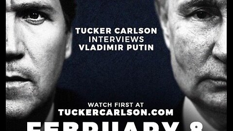 Tucker Carlson et son entretien imminent avec Vladimir Poutine : L'Occident panique !