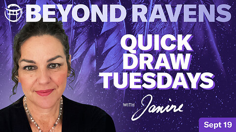 Beyond Ravens - Quick Draw Tuesdays with JANINE - SEPT 19