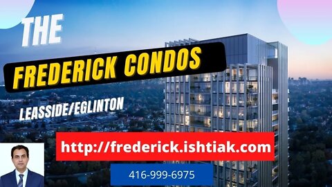 The Frederick Condos On Leaside and Eglinton