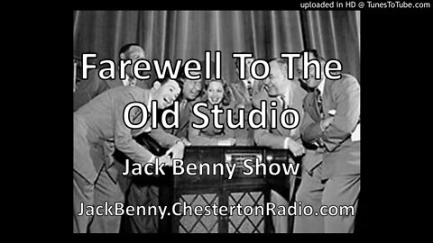 Farewell To The Old Studio - Jack Benny Show