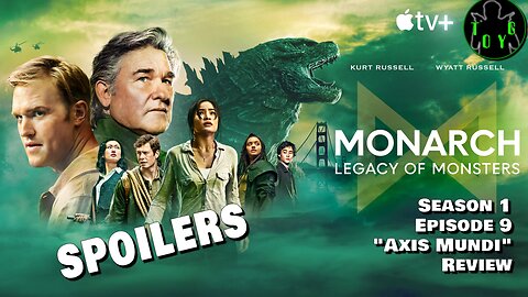 Monarch: Legacy of Monsters s01e09 "Axis Mundi" Spoiler Review - That Old Yorkshire Geek!