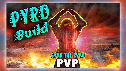 🔥🔥ELDEN RING PVP: PYROMANCY BUILD PVP AND INVASIONS - Gyro The Pyro!!🔥🔥