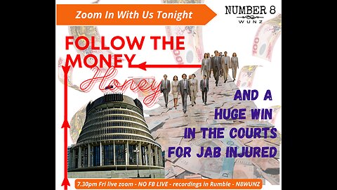 Ep 106 N8 2nd Feb 2024 Follow the Money & Jab Injured Finally Get Justice