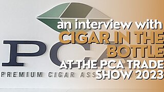 PCA Trade Show 2023: Cigar in the Bottle