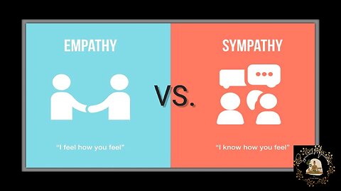 Empathy vs. Sympathy