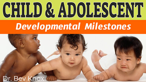 Physical Development in Infants and Toddlers - Milestones, Delays & Treatment