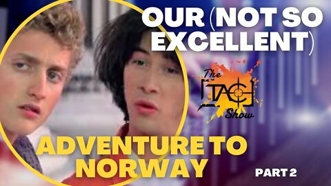Our (not so excellent) Adventure to Norway | Part 2