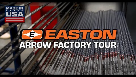 Easton Archery - Arrow Factory Tour - Arrows Made In USA