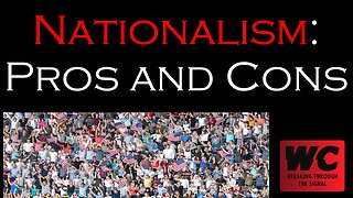 Nationalism: Pros and Cons