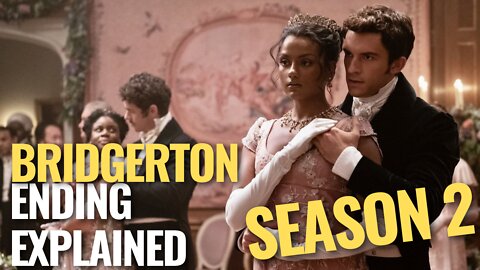 Bridgerton Season 2 Ending Explained