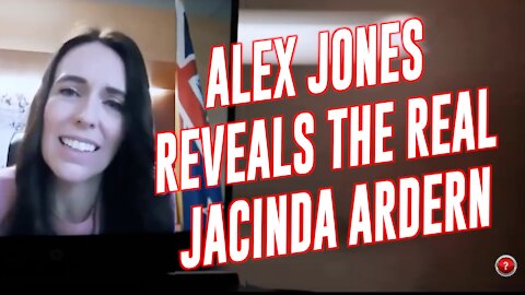 Alex Jones Reveals the Real Jacinda Ardern