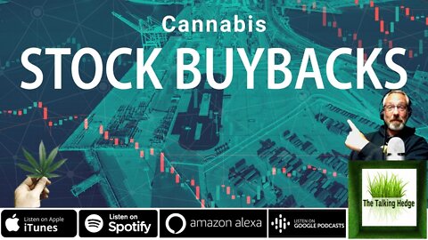 Cannabis Stock Buybacks