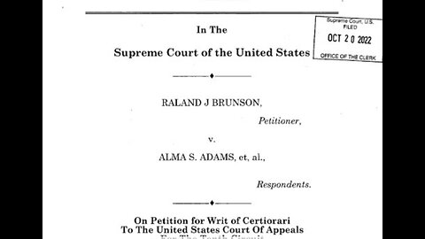 Jan. 6 2023 Supreme Court case could legally overturn 2020 election (Brunson vs Adams)