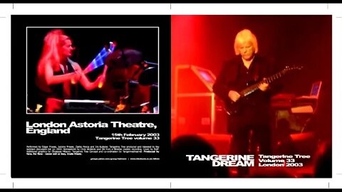 Tangerine Tree - Vol 32+33 - London 2003 Tangerine Dream 2003-02-15