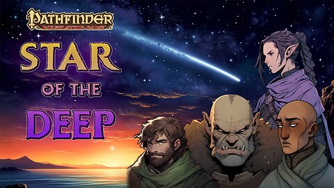Pathfinder Campaign: Star of the Deep | The Comet Falls
