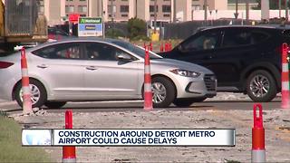 Construction around Metro Airport could cause delays