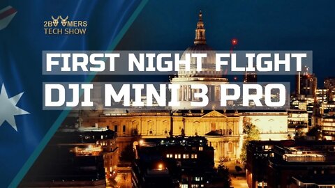 4K FIRST NIGHT FLIGHT DJI MINI 3 PRO #djimini3pro